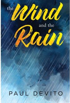 The Wind And The Rain - Devito, Paul