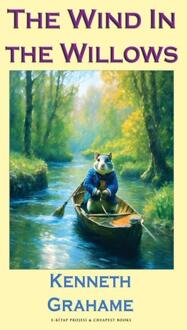 The Wind in the Willows -  Kenneth Grahame (ISBN: 9786253870034)