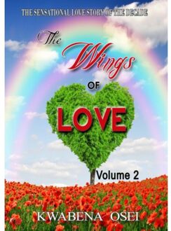 The Wings Of Love / 2 - Joseph Kwabena Osei