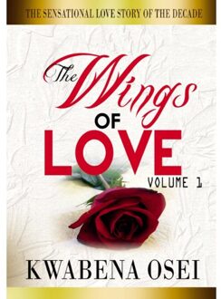 The Wings Of Love - Joseph Kwabena Osei
