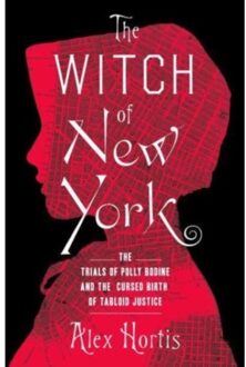 The Witch Of New York - Alex Hortis