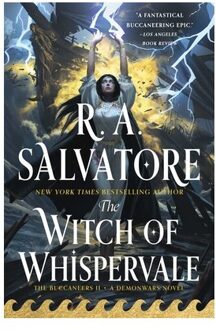 The Witch Of Whispervale - Demonwars: The Buccaneers - R. A. Salvatore