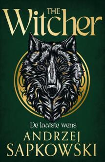 The Witcher 1 - De laatste wens -  Andrzej Sapkowski (ISBN: 9789022599723)