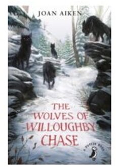 The Wolves of Willoughby Chase