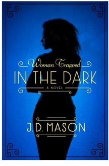 The Woman Trapped in the Dark