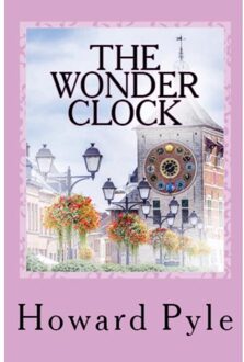 The Wonder Clock - Howard Pyle
