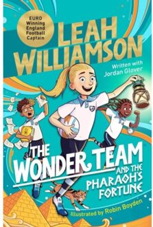 The Wonder Team And The Pharaoh's Fortune - Signed Edition - Leah Williamson, Jordan Glover