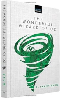 The Wonderful Wizard Of Oz - Dover Bookshelf Hardcover Classics - Frank L. Baum