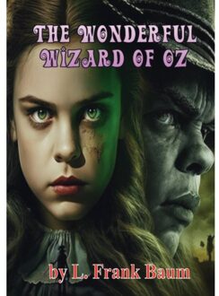 The Wonderful Wizard Of Oz - L. Frank Baum