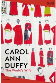 The World's Wife - Picador Collection - Carol Ann Duffy DBE
