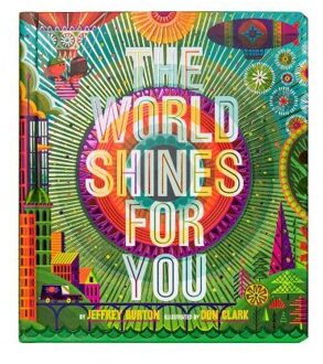 The World Shines for You