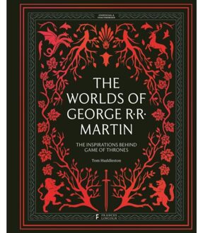 The Worlds Of George Rr Martin - Tom Huddleston