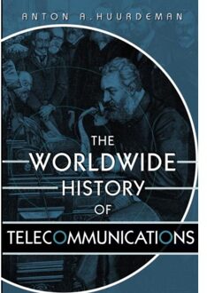 The Worldwide History of Telecommunications