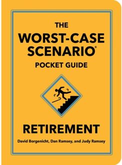 The Worst-Case Scenario Pocket Guide: Retirement - Worst-Case Scenario - David Borgenicht