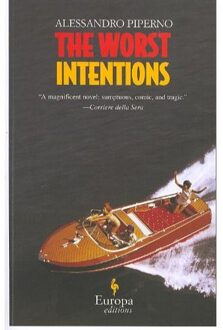 The Worst Intentions