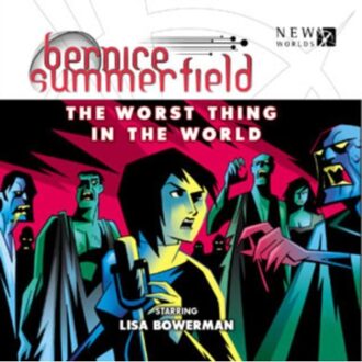 The Worst Thing In The World - Professor Bernice Summerfield - Dave Stone