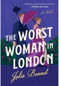 The Worst Woman In London - Julia Bennet