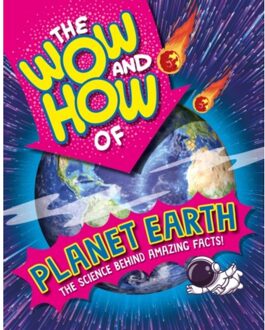 The Wow And How Of Planet Earth - The Wow And How - Annabelle Lynch