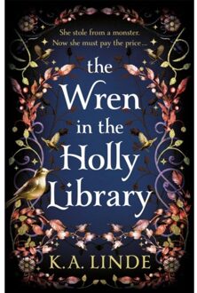 The Wren In The Holly Library - The Oak & Holly Cycle - K. A. Linde