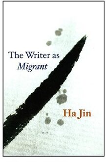 The Writer as Migrant