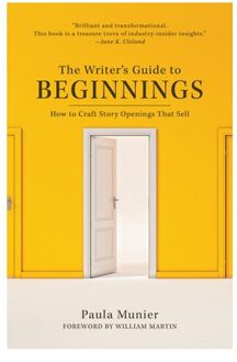 The Writer's Guide to Beginnings