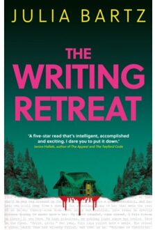 The Writing Retreat: A New York Times Bestseller - Julia Bartz