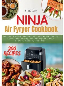 The Xxl Ninja Air Fryer Cookbook - Nina Kross