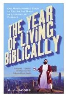 The Year of Living Biblically