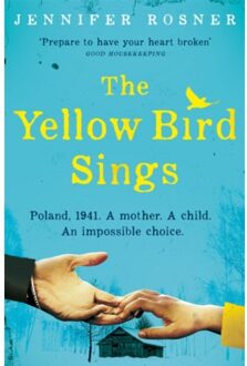The Yellow Bird Sings - Jennifer Rosner
