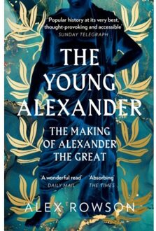 The Young Alexander - Alex Rowson