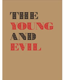 The Young and Evil