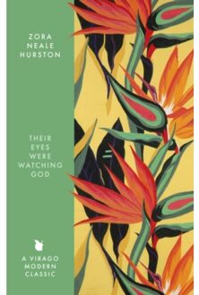 Their Eyes Were Watching God - Virago Modern Classics - Zora Neale Hurston