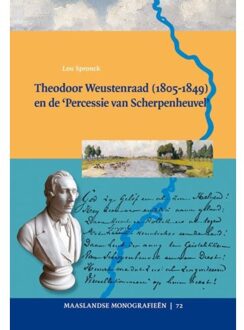 Theodoor Weustenraad (1805-1849) en de 'Percessie van Scherpenheuvel' - Boek Lodewijk Servatius Josephus Marie Spronck (9087041071)