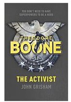 Theodore Boone: The Activist