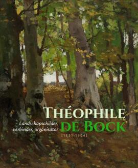 Théophile de Bock (1851-1904) -  Dick van Veelen (ISBN: 9789462626607)