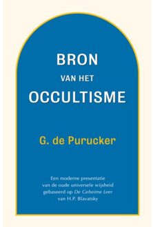 Theosophical University Bron van het occultisme - Boek G. de Purucker (9070328720)
