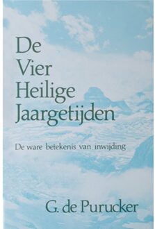 Theosophical University De Vier Heilige Jaargetijden - Boek G. de Purucker (9070328496)
