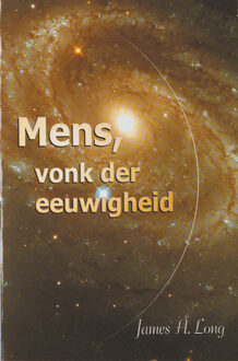 Theosophical University Mens, vonk der eeuwigheid - Boek J.A. Long (9070328534)