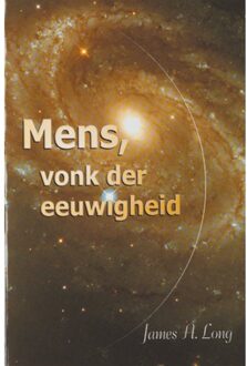 Theosophical University Mens, vonk der eeuwigheid - Boek J.A. Long (9070328534)