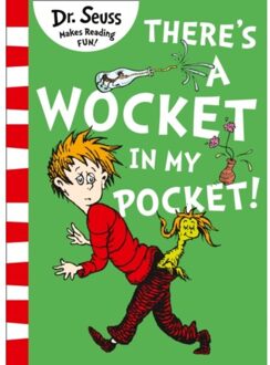 There’s A Wocket In My Pocket - Dr. Seuss