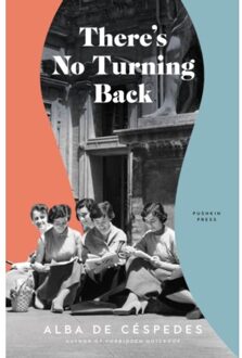 There's No Turning Back - Alba de Cespedes