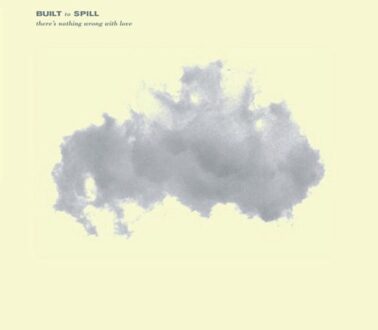 There's Nothing Wrong with Love (LP)