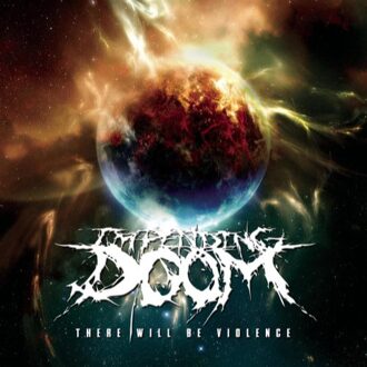 There Will Be Violence (Blood Moon) - Impending Doom