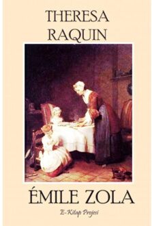 Theresa Raquin - Émile Zola
