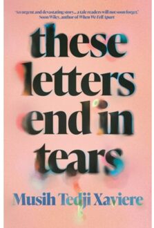 These Letters End In Tears - Xaviere, Musih Tedji