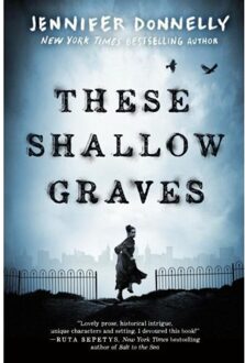 These Shallow Graves