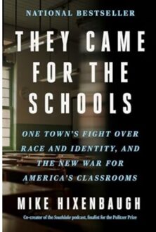 They Came For The Schools - Mike Hixenbaugh