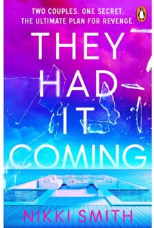 They Had It Coming - Nikki Smith