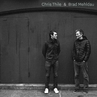 Thile Chris & Mehldau Brad - Chris Thile & Brad Mehldau