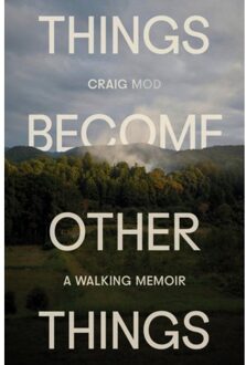 Things Become Other Things - Craig Mod
